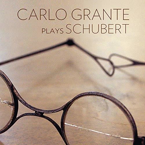 Schubert / Grante: Carlo Grante Plays Schubert