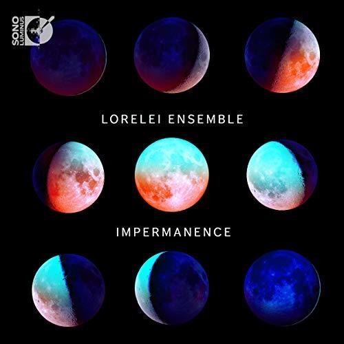 Fay / Lorelei Ensemble: Impermanence