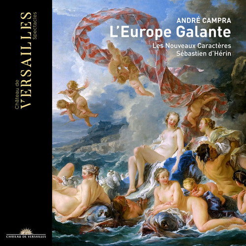 Campra / D'Herin: L'europe Galante