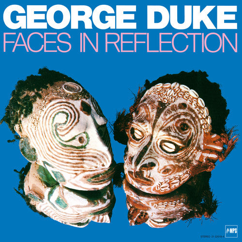 Duke, George: Faces in Reflection