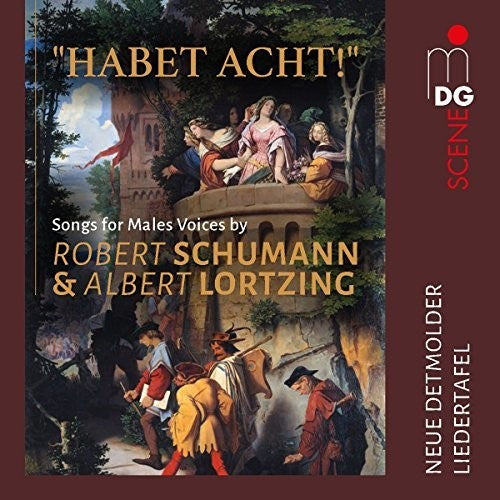 Lortzing / Schumann: Habet Acht