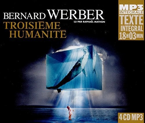 Werber, Bernard: Troisieme Humanite