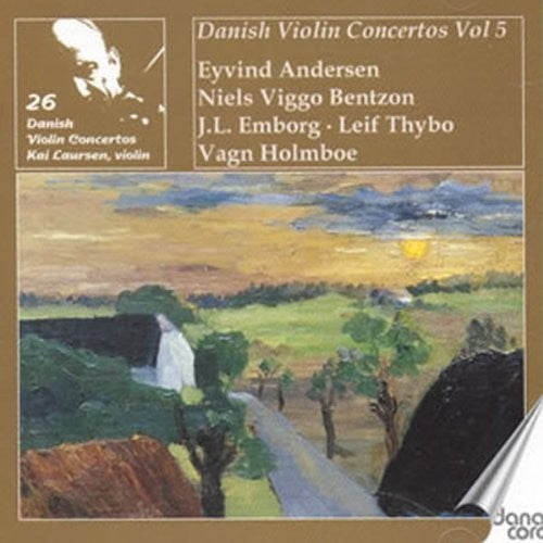 Andersen / Bentzon / Emborg: Danish Violin Concertos 9 & 10