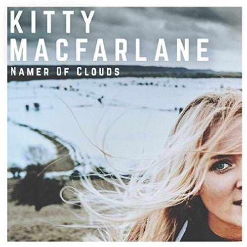 Macfarlane, Kitty: Namer Of Clouds