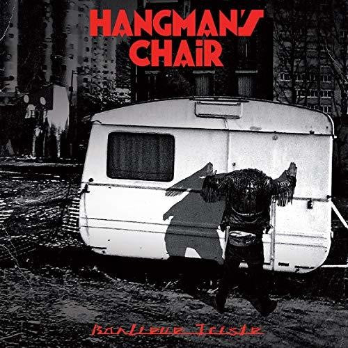 Hangman's Chair: Banlieue Triste