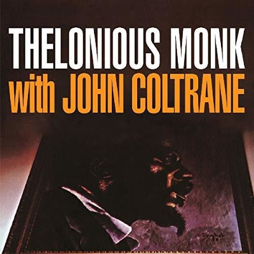 Monk, Thelonious: Thelonious Monk With John Coltrane