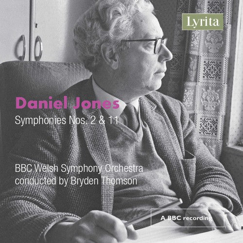 Jones / BBC Welsh Symphony Orch / Thomson: Symphonies 2 & 11