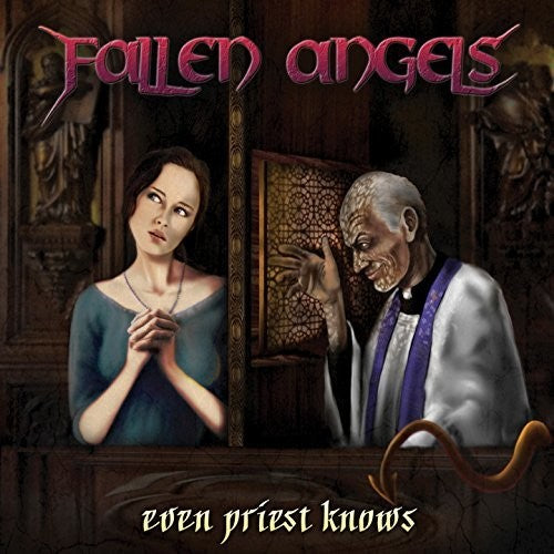 Fallen Angels: Even Priest Knows