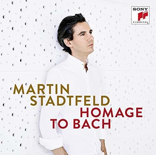 Stadtfeld, Martin: Homage To Bach