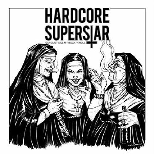 Hardcore Superstar: You Can't Kill My Rock N Roll