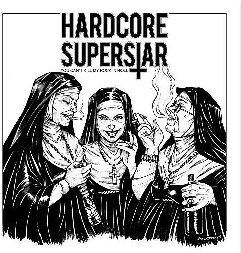 Hardcore Superstar: You Can't Kill My Rock N Roll