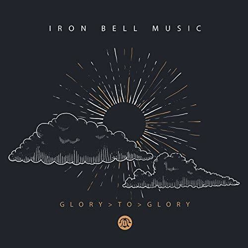 Iron Bell Music: Glory To Glory