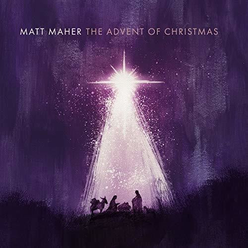 Maher, Matt: The Advent Of Christmas