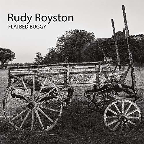 Royston, Rudy: Flatbed Buggy