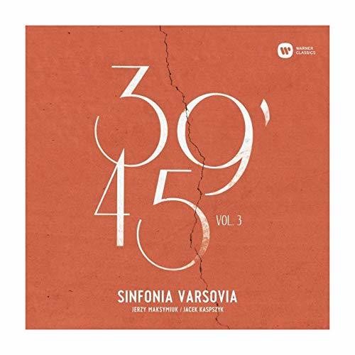 Maksymiuk / Kaspszyk / Markowski / Grzybowski: 39'45 Vol 3 (Weinberg / Tchaikowsky / Panufnik)