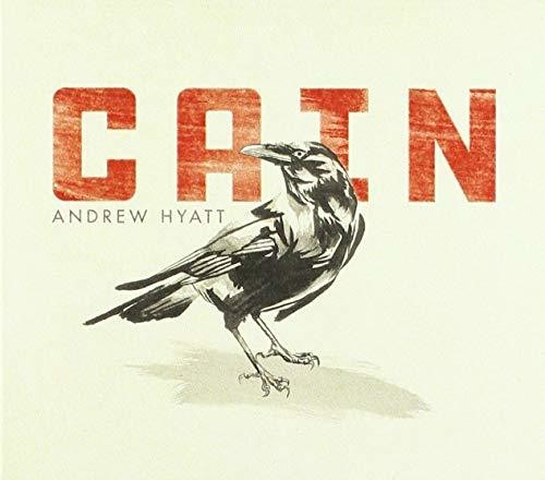 Hyatt, Andrew: Cain