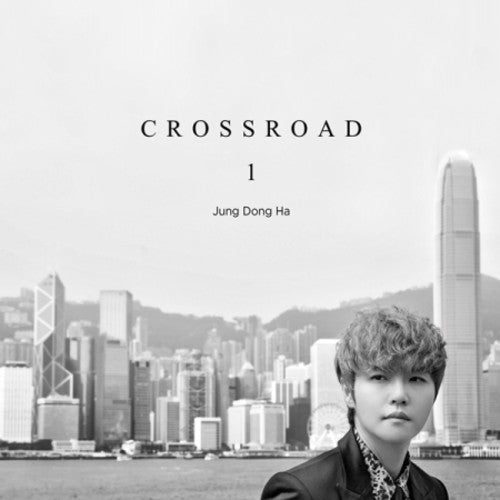 Dong Ha, Jung: Crossroad