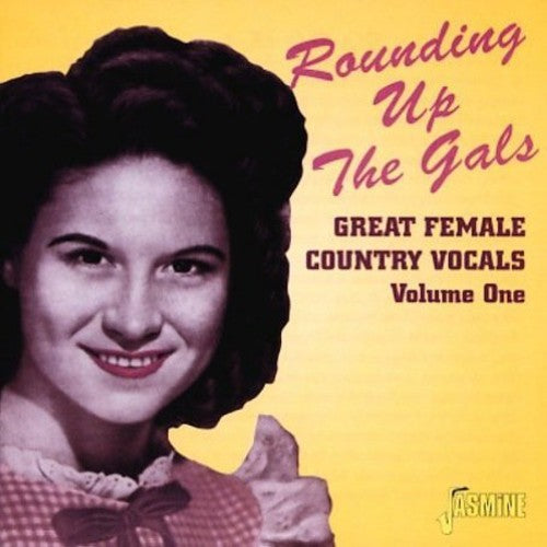 Rounding Up the Gals 1: Great Female Country / Var: Rounding Up The Gals Vol.1: Great Female Country Vocals