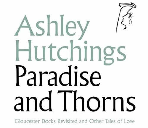 Hutchings, Ashley: Paradise & Thorns