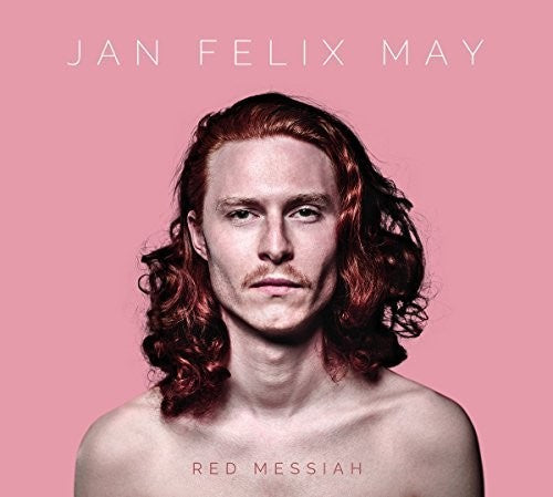 May, Jan Felix: Red Messiah