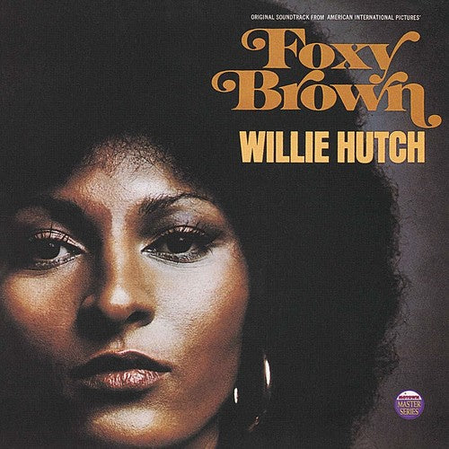 Hutch, Willie: Foxy Brown (Original Motion Picture Soundtrack)