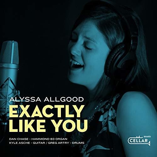 Allgood, Alyssa: Exactly Like You