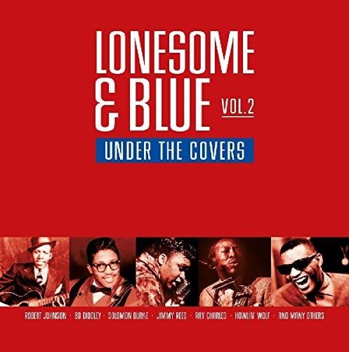 Lonesome & Blue Vol 2: Under the Covers / Various: Lonesome & Blue Vol 2: Under The Covers / Various