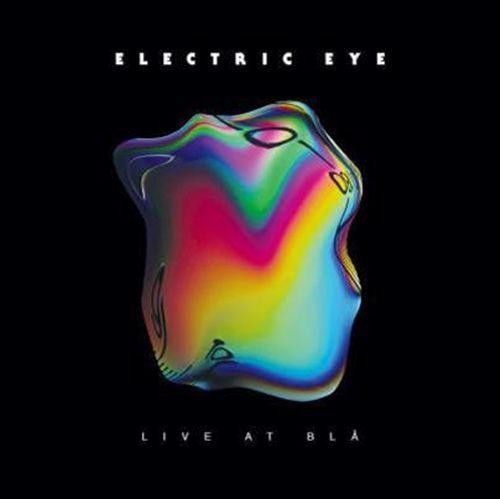 Electric Eye: Live at Bla