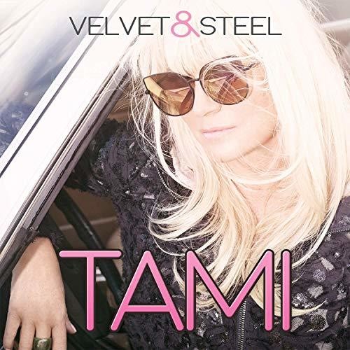 Tami: Velvet & Steel