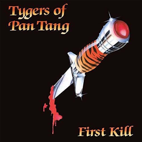 Tygers of Pan Tang: First Kill