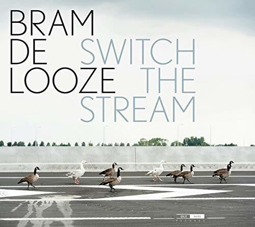 Looze, Bram De: Switch the Stream