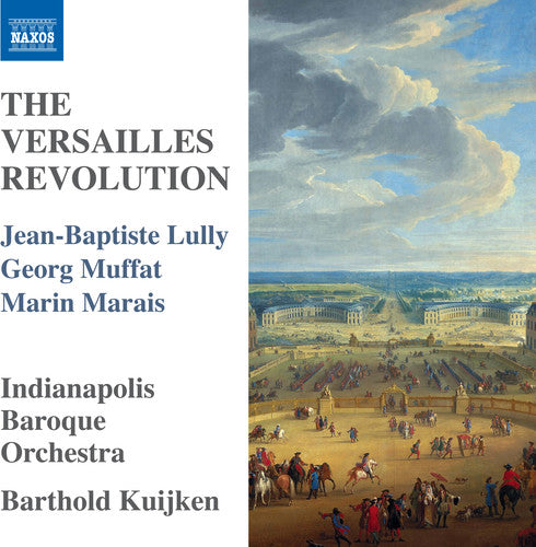 Lully / Kuijken: Versailles Revolution