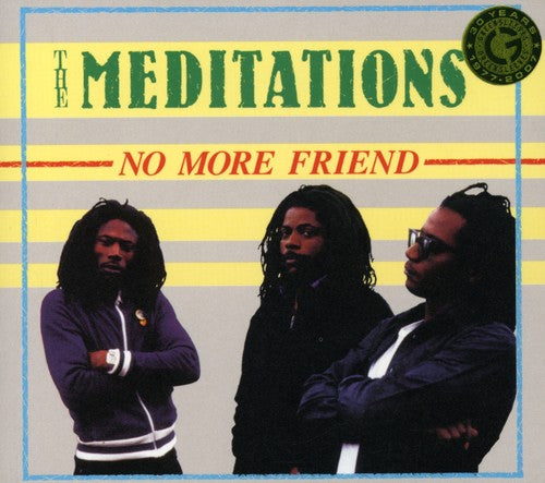 Meditations: No More Friend