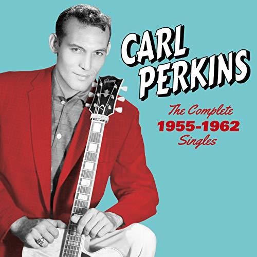 Perkins, Carl: Complete 1955-1962 Singles: Sun Flip & Columbia Sides
