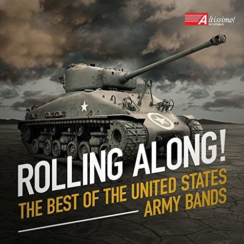 United States Army Bands: Rolling Along