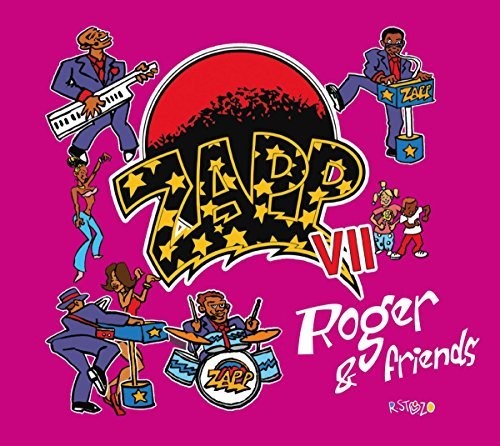 Zapp: Zapp VII: Roger & Friends