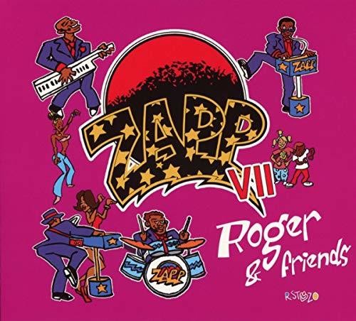 Zapp: Zapp VII: Roger & Friends