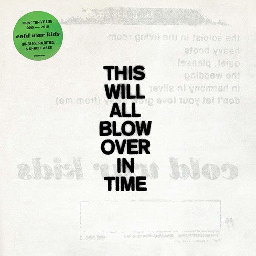 Cold War Kids: This Will All Blow Over In Time