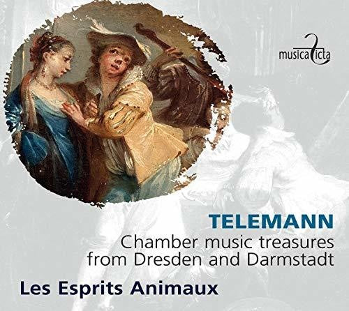 Telemann / Esprits Animaux: Chamber Music Treasures from Dresden & Darmstadt