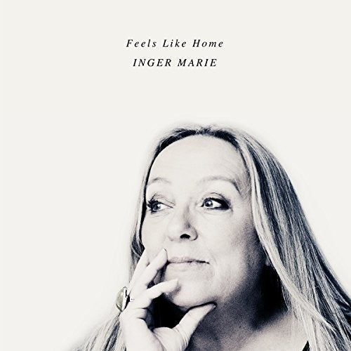 Marie, Inger: Feels Like Home