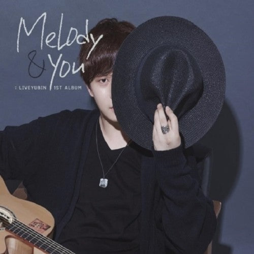 Liveyubin: Melody & You
