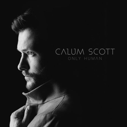 Scott, Calum: Only Human