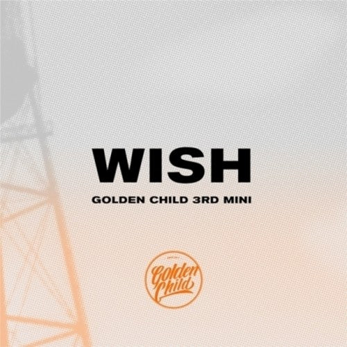 Golden Child: Wish