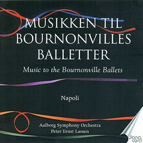 Lassen / Aalborg Symphony Orchestra: Bournonville Ballets