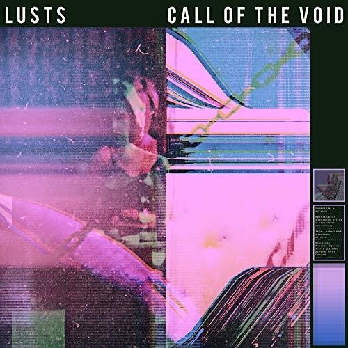 Lusts: Call of the Void