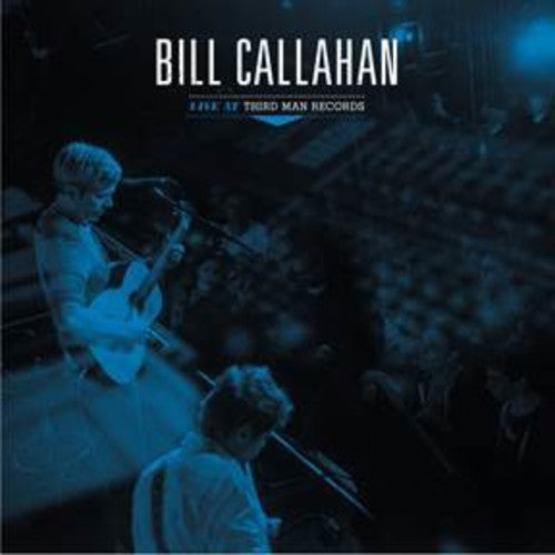 Callahan, Bill: Live At Third Man Records