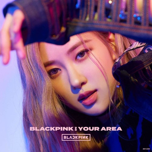 Blackpink: Blackpink In Your Area: Rose Version