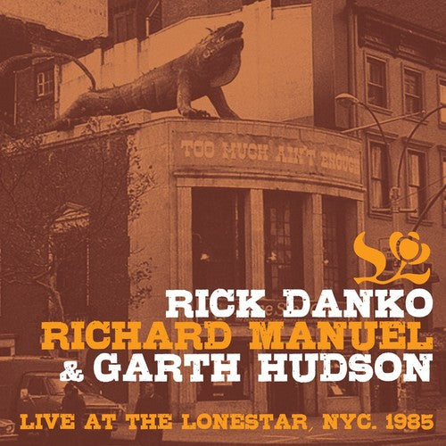 Danko / Manuel / Hudson: Live At The Lone Star 1985