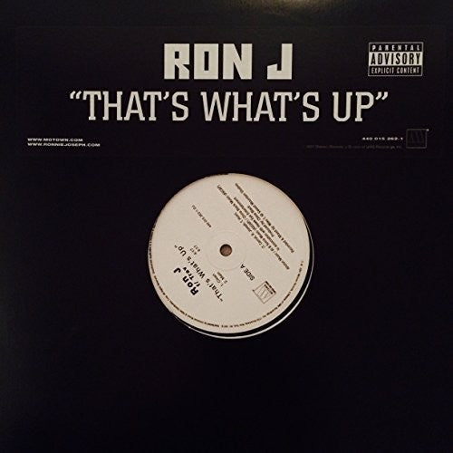 Ron J: That's What's Up