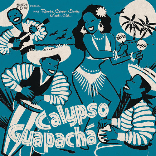 Calypso Guapacha / Various: Calypso Guapacha